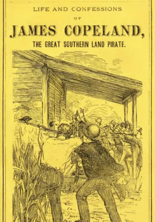 Illustration of a confrontation involving James Copeland, the "Great Southern Land Pirate," with armed figures in a dramatic scene.