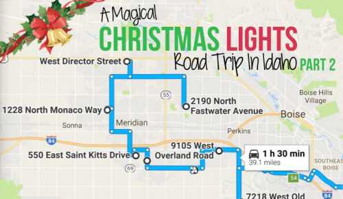 Map highlighting a Christmas lights road trip in Idaho, featuring various locations and a route marked in blue.