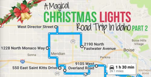 Map of a Christmas lights road trip in Idaho, featuring routes and locations for festive displays.