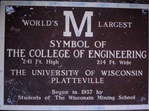 Sign for the World's Largest "M," symbol of the College of Engineering at the University of Wisconsin-Platteville.