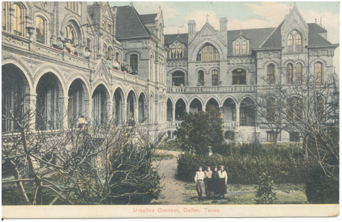 Historic postcard of Ursuline Convent in Dallas, Texas, featuring a grand building and a garden with people.