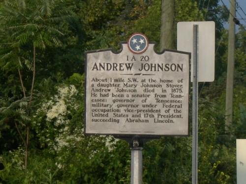 Historical marker for Andrew Johnson, noting his life, political roles, and death in 1875 near Mary Johnson Stover's home.