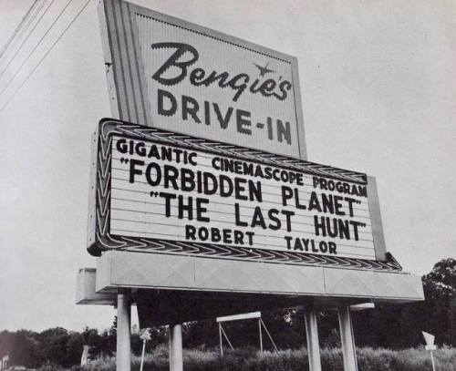 Sign for a drive-in theater featuring "Forbidden Planet" and "The Last Hunt," with Robert Taylor's name displayed.