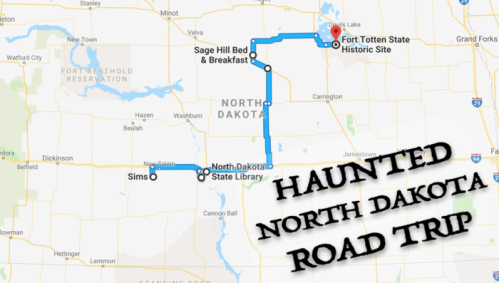 Map showing a route for a haunted road trip in North Dakota, highlighting Fort Totten State Historic Site and other locations.