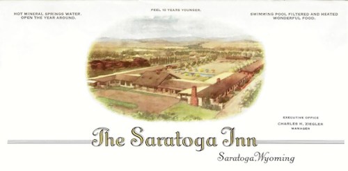Vintage advertisement for The Saratoga Inn in Wyoming, featuring a scenic view of the inn and pool area.