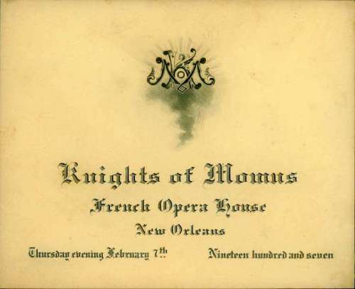 Invitation for the Knights of Momus event at the French Opera House, New Orleans, February 7, 1907.