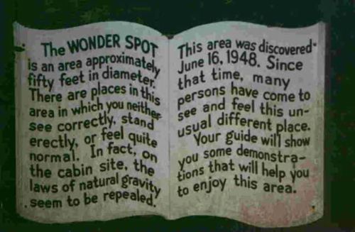 Sign about "The Wonder Spot," describing its unique features and discovery date of June 16, 1948.