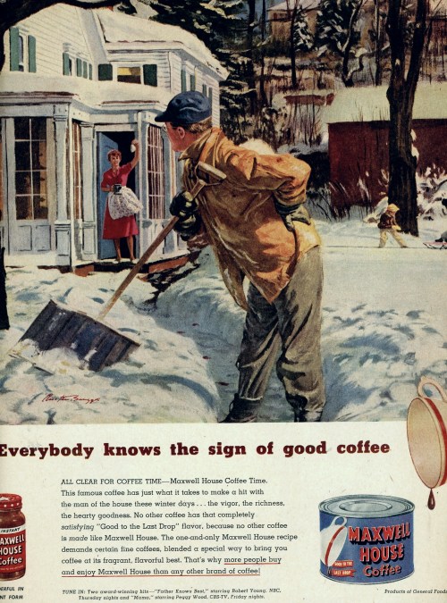 A man shovels snow outside a house while a woman watches, promoting Maxwell House Coffee with vintage branding.