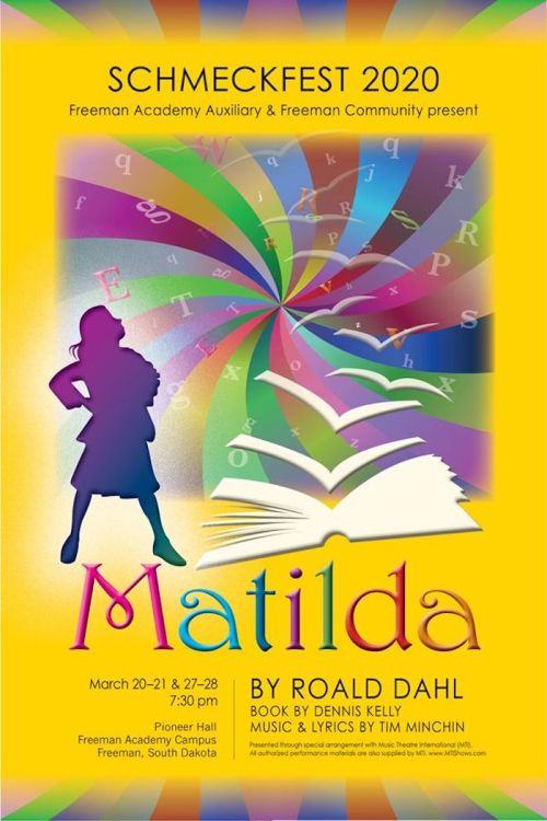 Colorful poster for "Matilda" by Roald Dahl, featuring vibrant swirls of letters and details about the performance dates and location.