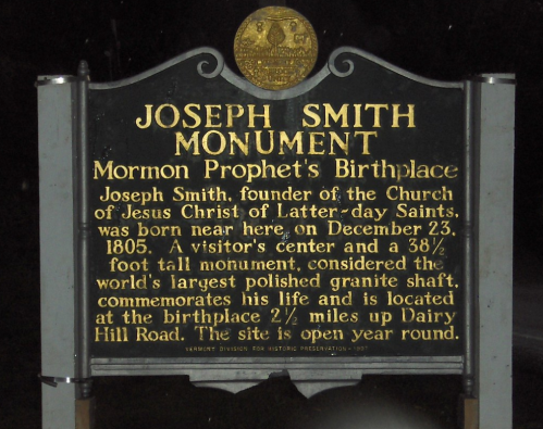 Sign for Joseph Smith Monument, detailing his birthplace and significance as the founder of the Church of Jesus Christ of Latter-day Saints.