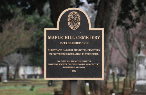 Sign for Maple Hill Cemetery, established in 1818, noting it as the oldest municipal cemetery in the South. Huntsville, Alabama.