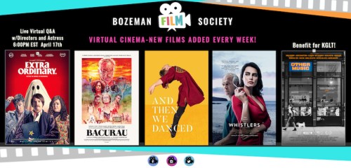 Promotional graphic for Bozeman Film Society featuring film titles and a virtual Q&A event on April 17th at 6 PM EST.