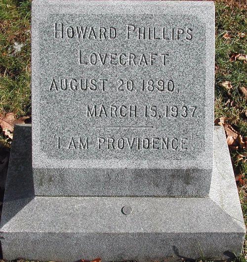 Gravestone of H.P. Lovecraft, inscribed with his birth and death dates, and the phrase "I am Providence."