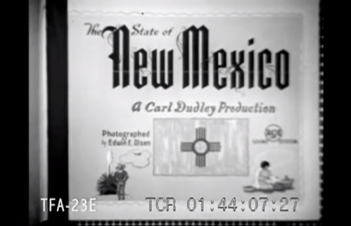 Title card for "The State of New Mexico," a Carl Dudley production, featuring the New Mexico flag and photography credits.