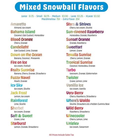 A colorful menu listing various mixed snowball flavors with prices, including Amaretto, Tequila Sunrise, and more.