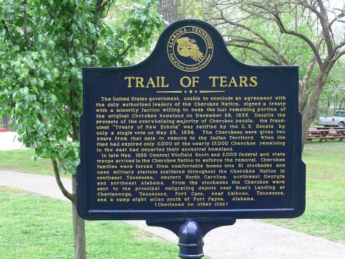 Sign detailing the Trail of Tears, highlighting the agreement with the Cherokee Nation and historical events of 1836.