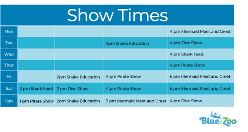 Weekly schedule of show times at Blue Zoo, including events like Mermaid Meet and Greet, Shark Feed, and Pirate Show.