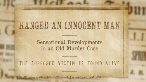 A vintage newspaper headline about an innocent man hanged, claiming the supposed victim has been found alive.