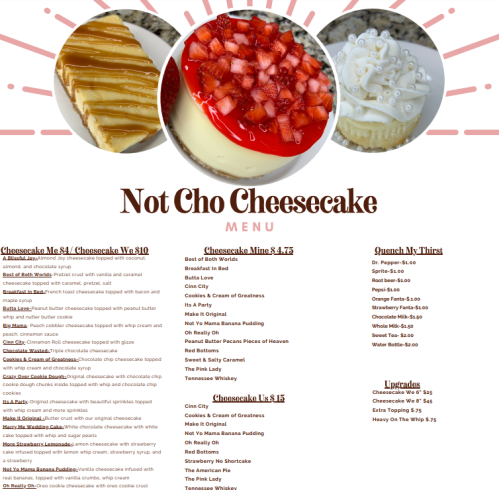 Menu for "Not Cho Cheesecake" featuring various cheesecake options and drinks, with prices listed.