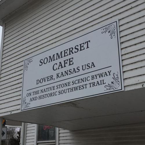 Sign for Sommerset Cafe in Dover, Kansas, located on the Native Stone Scenic Byway and Historic Southwest Trail.