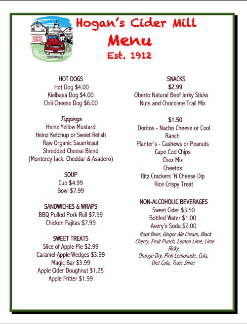 Menu for Hogan's Cider Mill featuring hot dogs, snacks, soups, sandwiches, wraps, and sweet treats. Established 1912.