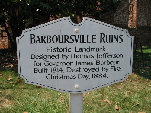 Sign marking the Barboursville Ruins, a historic landmark designed by Thomas Jefferson, built in 1814, destroyed by fire in 1884.