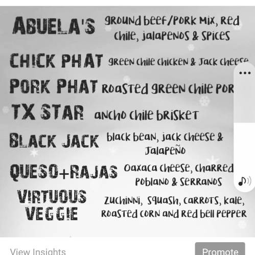 Menu items featuring various dishes: Abuela's, Chick Phat, Pork Phat, TX Star, Black Jack, Queso+Rajas, and Virtuous Veggie.