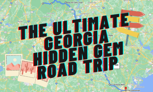Map background with bold text: "The Ultimate Georgia Hidden Gem Road Trip," featuring travel-themed graphics.