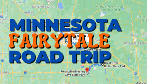 Map of Minnesota highlighting a "Fairytale Road Trip" with notable locations marked.