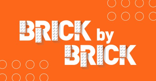 Text graphic featuring the words "BRICK by BRICK" in bold, with a bright orange background and circular patterns.