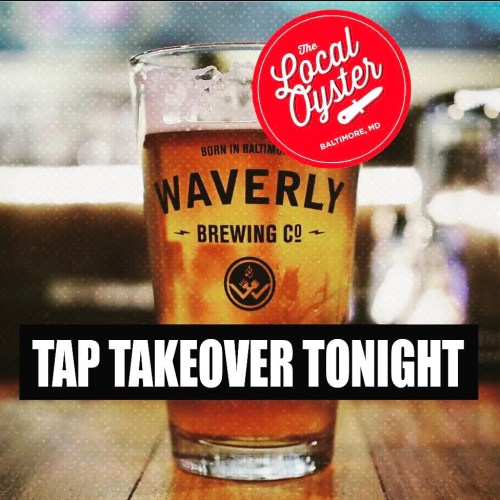A glass of beer with a logo, promoting a tap takeover event at The Local Oyster in Baltimore, MD.