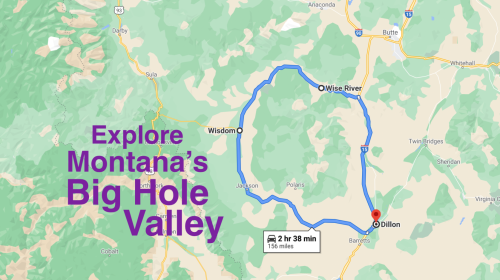 Map highlighting a route through Montana's Big Hole Valley, featuring towns like Wisdom, Wise River, and Dillon.