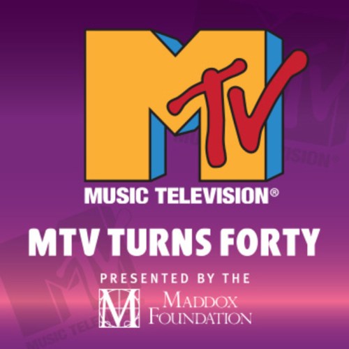 MTV logo with text celebrating "MTV Turns Forty," presented by the Maddox Foundation, on a purple background.