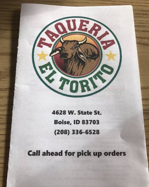 Menu for Taqueria El Torito, located at 4628 W. State St., Boise, ID. Call (208) 336-6528 for pick-up orders.
