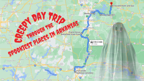 Map showing a creepy day trip route through spooky places in Arkansas, with a ghostly figure overlay and bold text.
