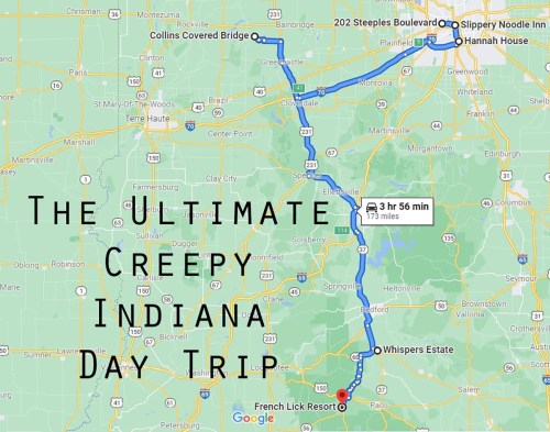 Map showing a route for a creepy day trip in Indiana, highlighting various destinations and travel time.