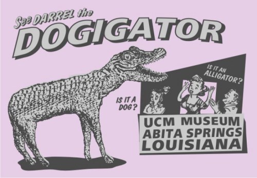 A vintage-style poster featuring Darrel the Dogigator, a creature resembling both a dog and an alligator, promoting a museum.
