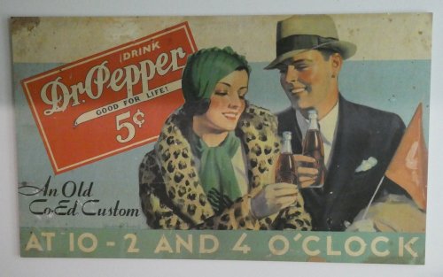 Vintage advertisement for Dr. Pepper featuring a couple enjoying drinks, with a price of 5 cents and a slogan about timing.