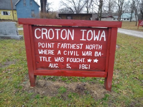 Sign marking Croton, Iowa, as the northernmost point of a Civil War battle, dated August 5, 1861.