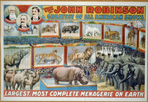 Colorful vintage poster for "The John Robinson Greatest of All American Shows," featuring various animals in cages.