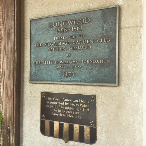 Plaque honoring Longwood, presented to the Pilgrimage Garden Club, Natchez, Mississippi, by the Kelly E. McAdams Foundation, 1970.