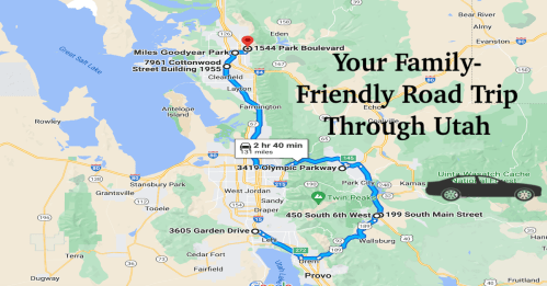 Map showing a family-friendly road trip route through Utah, highlighting key locations and travel time.