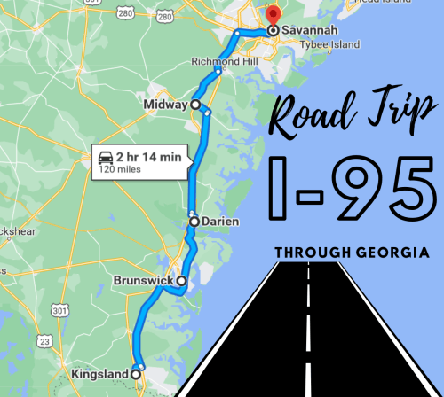 Map showing a road trip route on I-95 through Georgia, highlighting Savannah, Brunswick, and Kingsland.