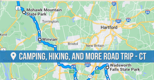 Map highlighting a road trip route in Connecticut, featuring camping and hiking destinations like Mohawk Mountain and Wadsworth Falls.