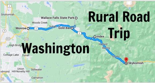 Map showing a rural road trip route in Washington, highlighting towns like Monroe, Sultan, and Skykomish.