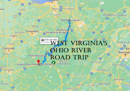 Map showing West Virginia's Ohio River road trip route from Huntington to Newell, highlighting key locations and distances.