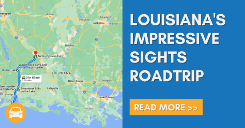 Map of Louisiana highlighting a road trip to impressive sights, with a call to action to read more.