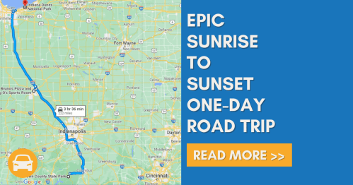 Map highlighting a one-day road trip route from Indianapolis, featuring "Epic Sunrise to Sunset" text and a call to action.