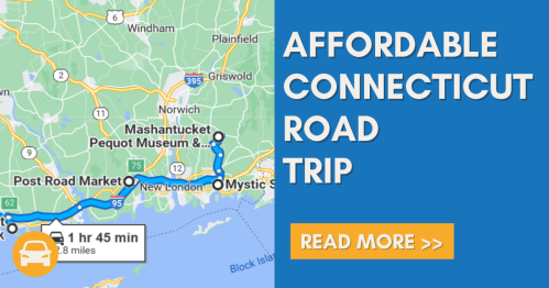 Map highlighting an affordable road trip route in Connecticut, featuring key locations and travel time.