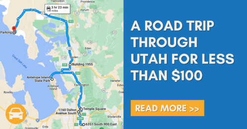 Map showing a road trip route through Utah, highlighting parking and destinations, with a cost of under $100.